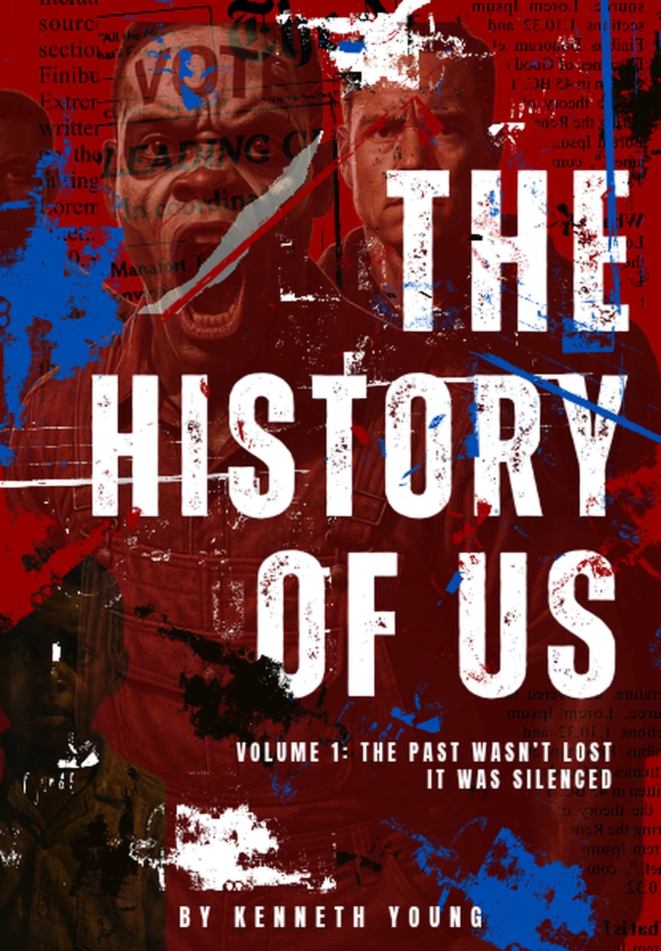 THOU: The History of Us, Volume 1 book cover, reading The past wasn't lost, it was silenced, by Kenneth Young